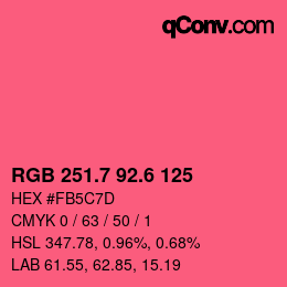 カラーコード: RGB 251.7 92.6 125 | qconv.com