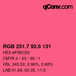 カラーコード: RGB 251.7 92.6 131 | qconv.com