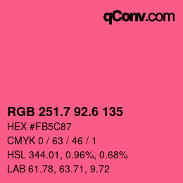 カラーコード: RGB 251.7 92.6 135 | qconv.com