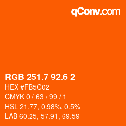 カラーコード: RGB 251.7 92.6 2 | qconv.com