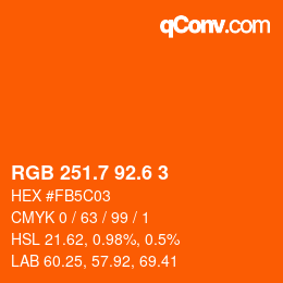 カラーコード: RGB 251.7 92.6 3 | qconv.com