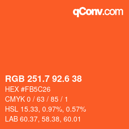 カラーコード: RGB 251.7 92.6 38 | qconv.com