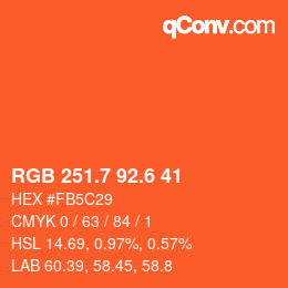 カラーコード: RGB 251.7 92.6 41 | qconv.com