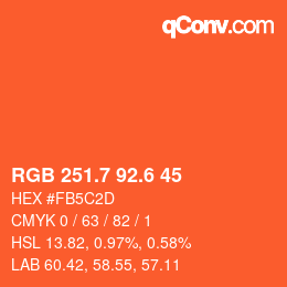 カラーコード: RGB 251.7 92.6 45 | qconv.com