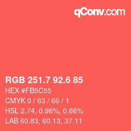 カラーコード: RGB 251.7 92.6 85 | qconv.com