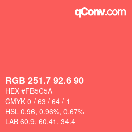 カラーコード: RGB 251.7 92.6 90 | qconv.com