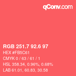 カラーコード: RGB 251.7 92.6 97 | qconv.com