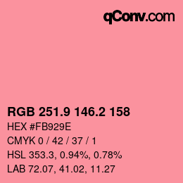 カラーコード: RGB 251.9 146.2 158 | qconv.com
