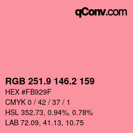 カラーコード: RGB 251.9 146.2 159 | qconv.com