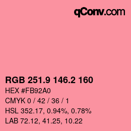 カラーコード: RGB 251.9 146.2 160 | qconv.com