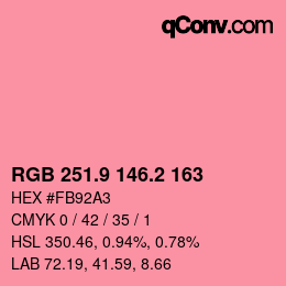 カラーコード: RGB 251.9 146.2 163 | qconv.com