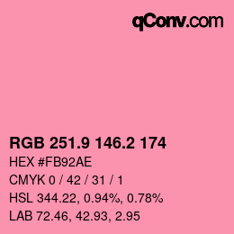 カラーコード: RGB 251.9 146.2 174 | qconv.com