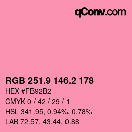 カラーコード: RGB 251.9 146.2 178 | qconv.com