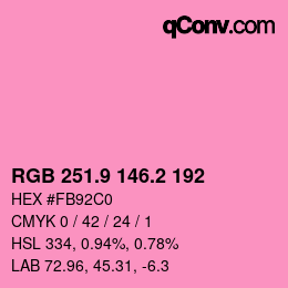 カラーコード: RGB 251.9 146.2 192 | qconv.com