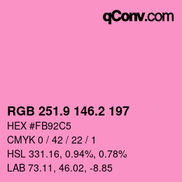 カラーコード: RGB 251.9 146.2 197 | qconv.com