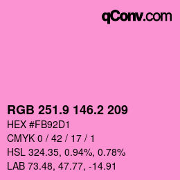 カラーコード: RGB 251.9 146.2 209 | qconv.com