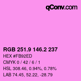 カラーコード: RGB 251.9 146.2 237 | qconv.com