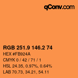 カラーコード: RGB 251.9 146.2 74 | qconv.com
