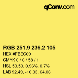 カラーコード: RGB 251.9 236.2 105 | qconv.com