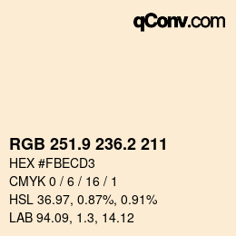 カラーコード: RGB 251.9 236.2 211 | qconv.com