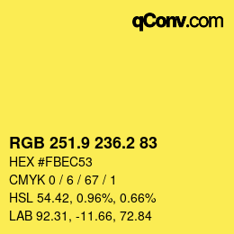 カラーコード: RGB 251.9 236.2 83 | qconv.com