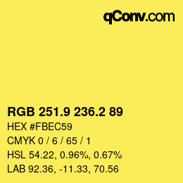 カラーコード: RGB 251.9 236.2 89 | qconv.com