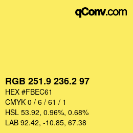 カラーコード: RGB 251.9 236.2 97 | qconv.com