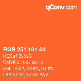 カラーコード: RGB 251 101 44 | qconv.com