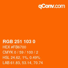 Color code: RGB 251 103 0 | qconv.com