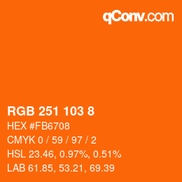 Farbcode: RGB 251 103 8 | qconv.com