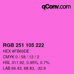 Color code: RGB 251 105 222 | qconv.com