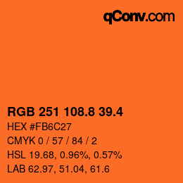 カラーコード: RGB 251 108.8 39.4 | qconv.com