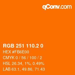 カラーコード: RGB 251 110.2 0 | qconv.com