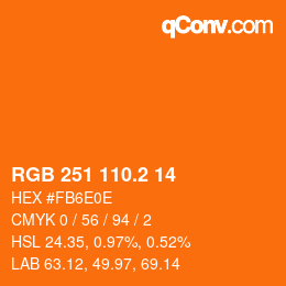 カラーコード: RGB 251 110.2 14 | qconv.com