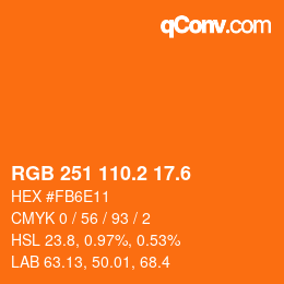 カラーコード: RGB 251 110.2 17.6 | qconv.com