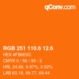 カラーコード: RGB 251 110.6 12.6 | qconv.com