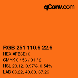 カラーコード: RGB 251 110.6 22.6 | qconv.com