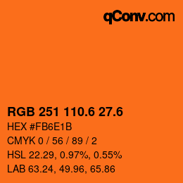 カラーコード: RGB 251 110.6 27.6 | qconv.com