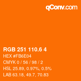カラーコード: RGB 251 110.6 4 | qconv.com