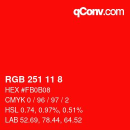 Color code: RGB 251 11 8 | qconv.com