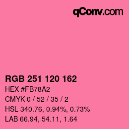 カラーコード: RGB 251 120 162 | qconv.com