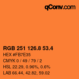 カラーコード: RGB 251 126.8 53.4 | qconv.com