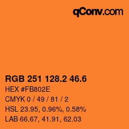 カラーコード: RGB 251 128.2 46.6 | qconv.com