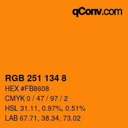 カラーコード: RGB 251 134 8 | qconv.com