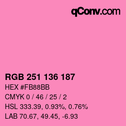 Color code: RGB 251 136 187 | qconv.com