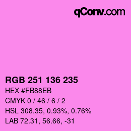 Color code: RGB 251 136 235 | qconv.com