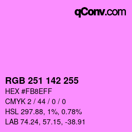 Color code: RGB 251 142 255 | qconv.com