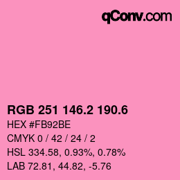 カラーコード: RGB 251 146.2 190.6 | qconv.com