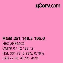 カラーコード: RGB 251 146.2 195.6 | qconv.com