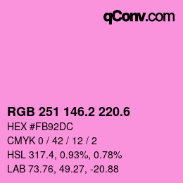 カラーコード: RGB 251 146.2 220.6 | qconv.com